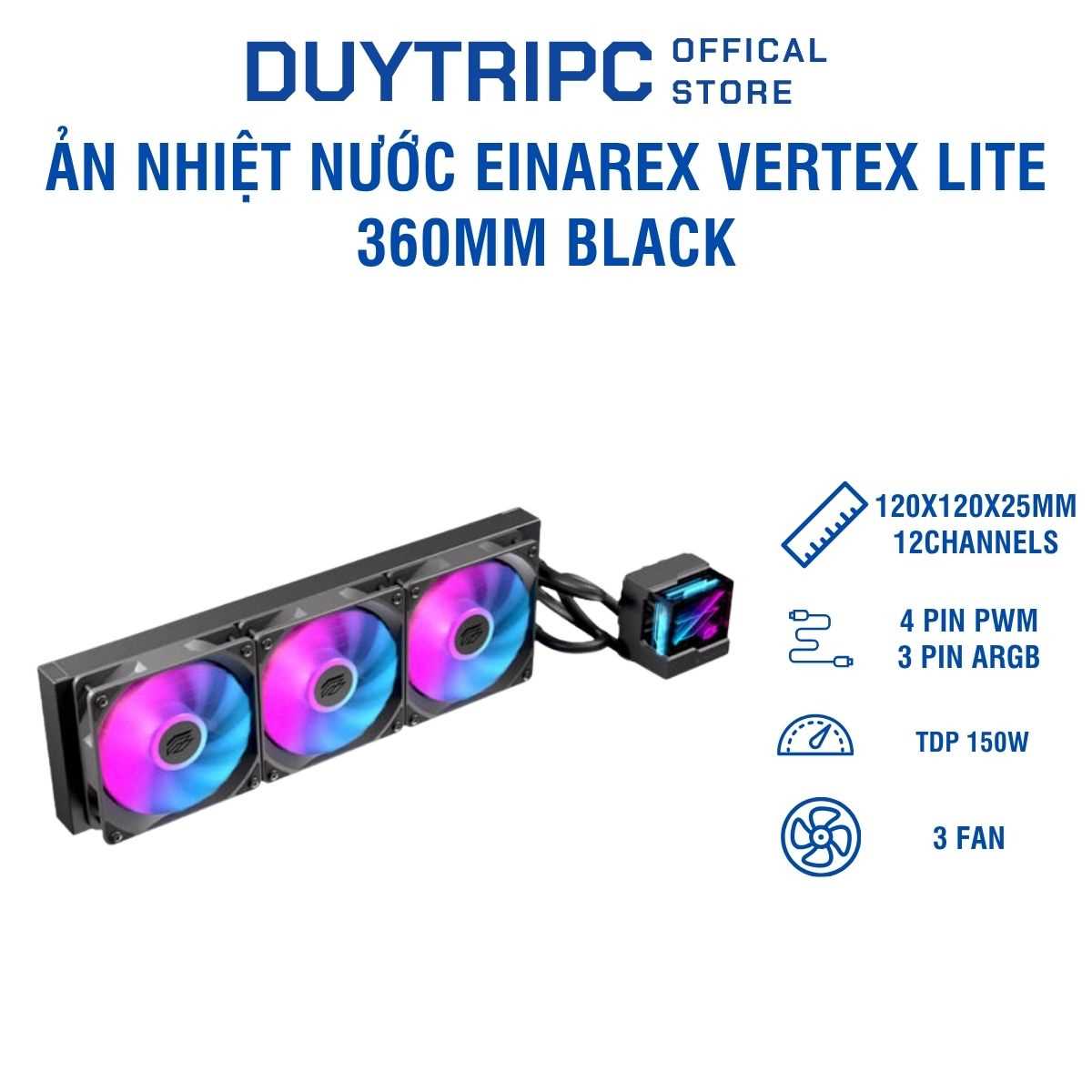 Tản Nhiệt Nước AIO EINAREX VERTEX LITE 360 Đen – Làm Mát CPU Hiệu Suất Cao, ARGB Đẹp Mắt (Copy)